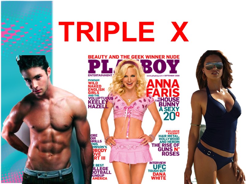 TRIPLE  X